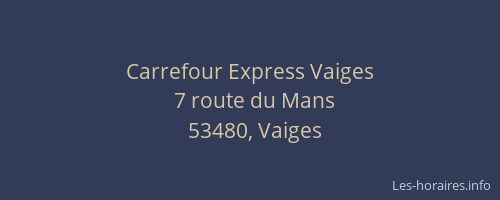 Carrefour Express Vaiges