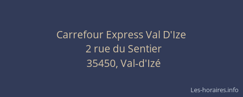 Carrefour Express Val D'Ize