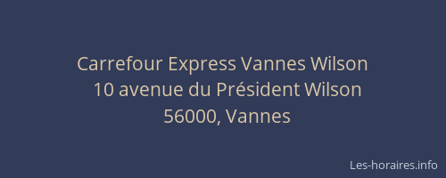 Carrefour Express Vannes Wilson