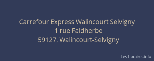 Carrefour Express Walincourt Selvigny