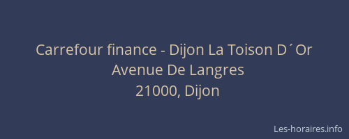 Carrefour finance - Dijon La Toison D´Or