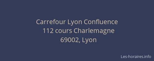 Carrefour Lyon Confluence
