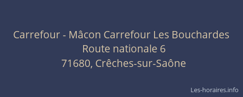 Carrefour - Mâcon Carrefour Les Bouchardes
