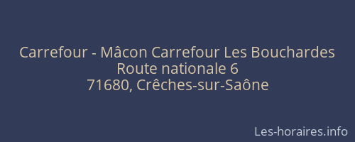 Carrefour - Mâcon Carrefour Les Bouchardes