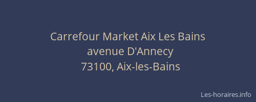 Carrefour Market Aix Les Bains