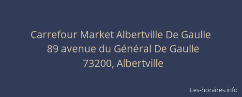 Carrefour Market Albertville De Gaulle