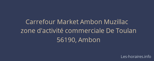 Carrefour Market Ambon Muzillac