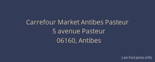 Carrefour Market Antibes Pasteur