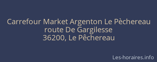 Carrefour Market Argenton Le Pèchereau