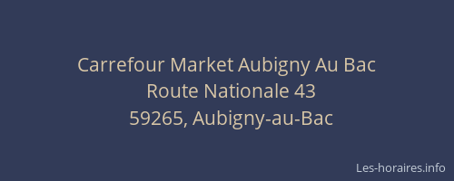 Carrefour Market Aubigny Au Bac