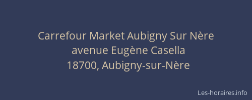 Carrefour Market Aubigny Sur N&egrave;re