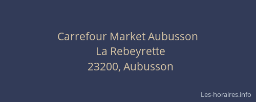 Carrefour Market Aubusson