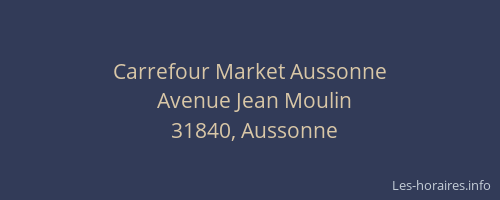 Carrefour Market Aussonne