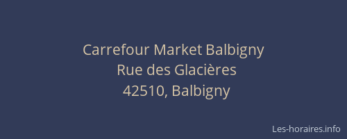 Carrefour Market Balbigny