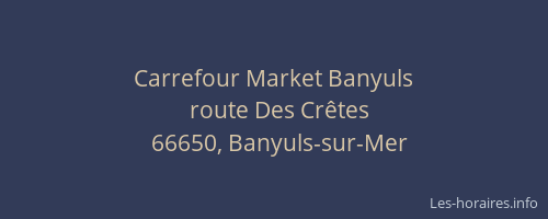 Carrefour Market Banyuls