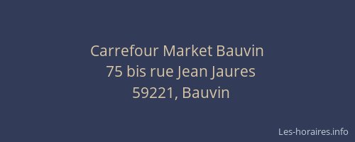 Carrefour Market Bauvin