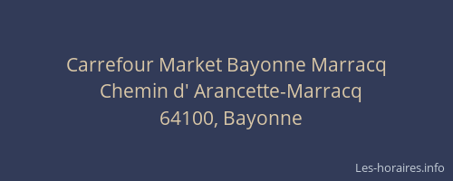 Carrefour Market Bayonne Marracq