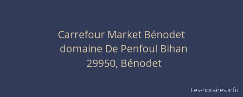 Carrefour Market Bénodet