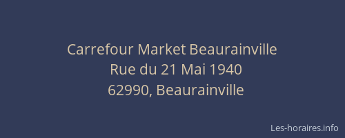 Carrefour Market Beaurainville