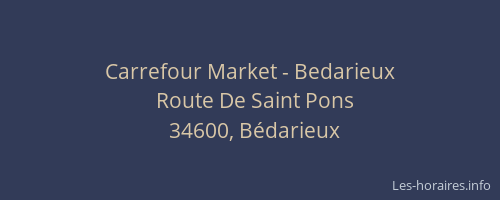 Carrefour Market - Bedarieux