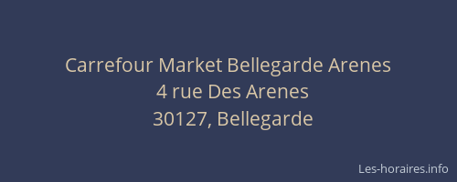 Carrefour Market Bellegarde Arenes