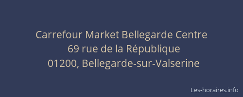 Carrefour Market Bellegarde Centre