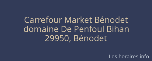 Carrefour Market Bénodet