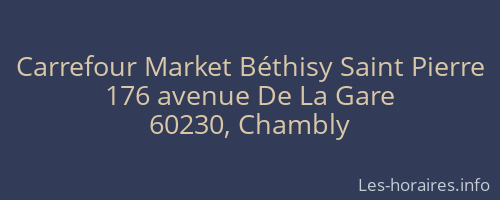 Carrefour Market Béthisy Saint Pierre