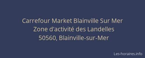 Carrefour Market Blainville Sur Mer