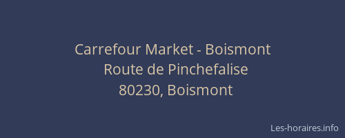Carrefour Market - Boismont