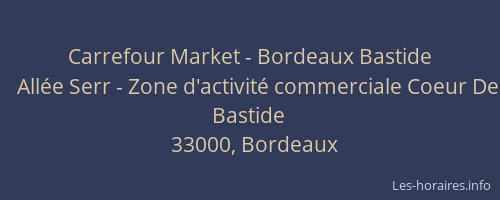 Carrefour Market - Bordeaux Bastide