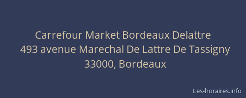 Carrefour Market Bordeaux Delattre