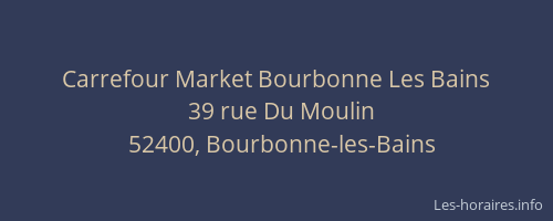 Carrefour Market Bourbonne Les Bains