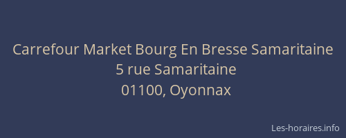 Carrefour Market Bourg En Bresse Samaritaine