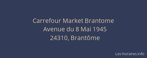 Carrefour Market Brantome