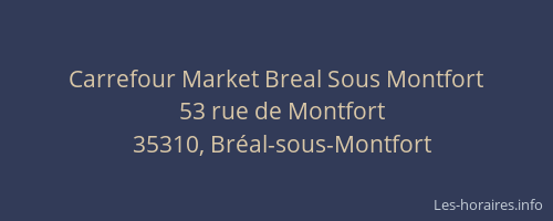 Carrefour Market Breal Sous Montfort