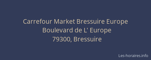 Carrefour Market Bressuire Europe