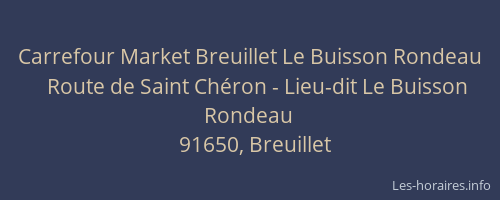 Carrefour Market Breuillet Le Buisson Rondeau