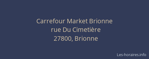 Carrefour Market Brionne