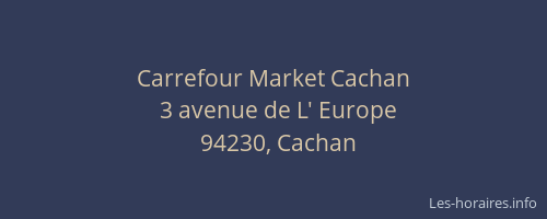 Carrefour Market Cachan
