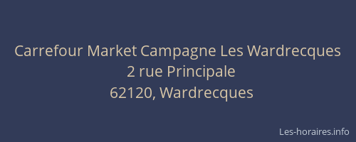 Carrefour Market Campagne Les Wardrecques