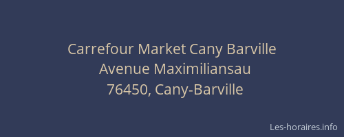 Carrefour Market Cany Barville