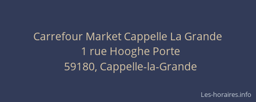 Carrefour Market Cappelle La Grande