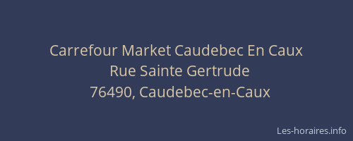 Carrefour Market Caudebec En Caux