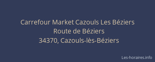 Carrefour Market Cazouls Les Béziers