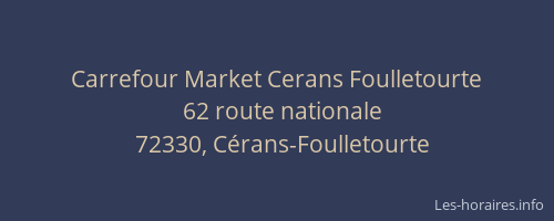 Carrefour Market Cerans Foulletourte