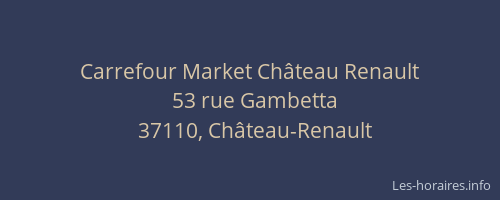 Carrefour Market Château Renault