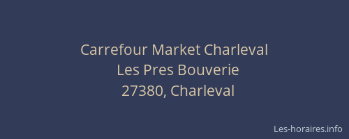 Carrefour Market Charleval