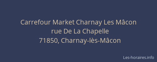 Carrefour Market Charnay Les M&acirc;con