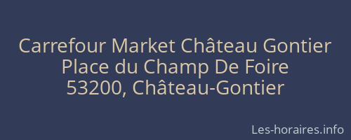 Carrefour Market Château Gontier